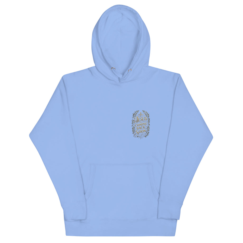 Jesus is coming back soon - Unisex Hoodie - Christian Apparel by BASR Clothing