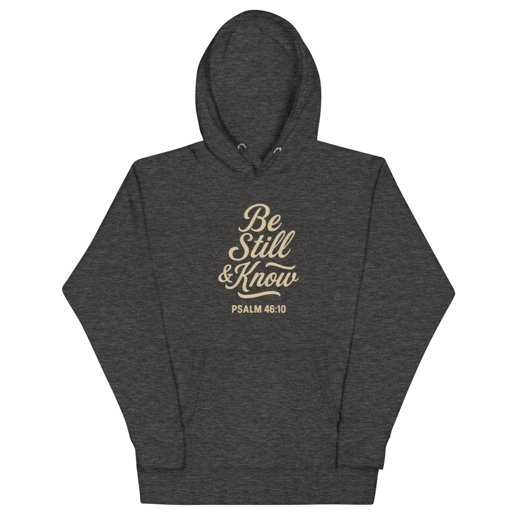 Be Still & Know - Unisex Hoodie - Christian Apparel by BASR Clothing