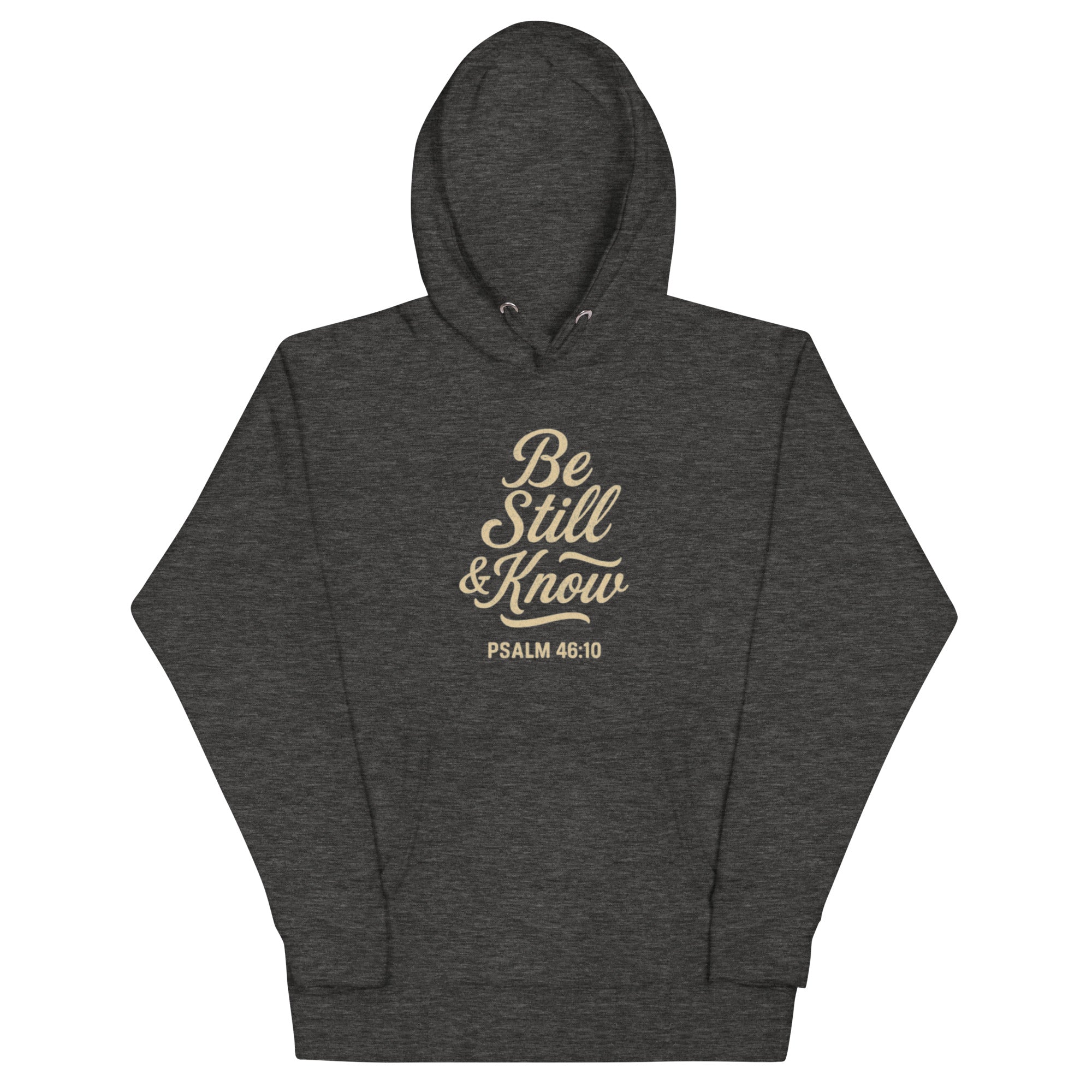 Be Still & Know - Unisex Hoodie - Christian Apparel by BASR Clothing