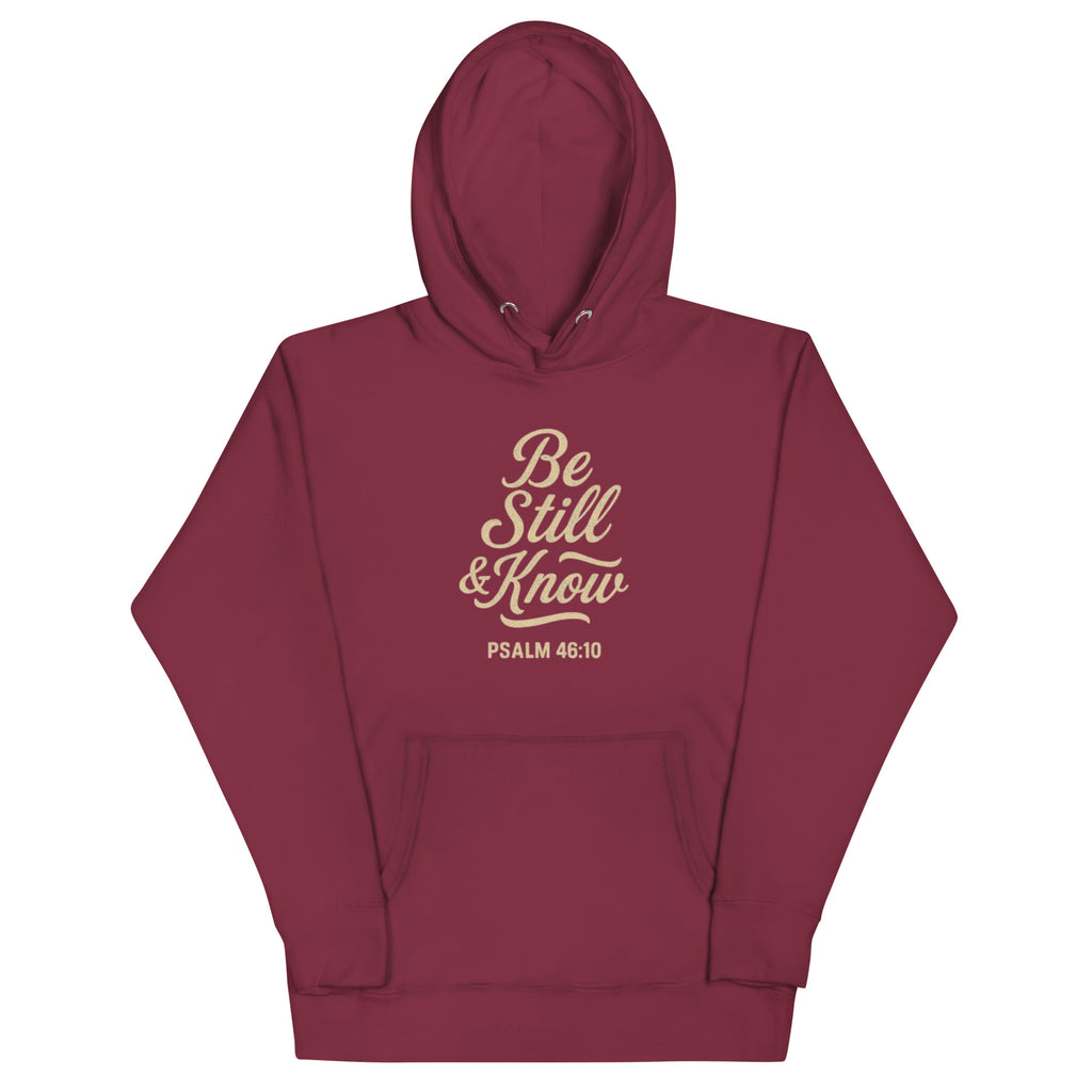 Be Still & Know - Unisex Hoodie - Christian Apparel by BASR Clothing