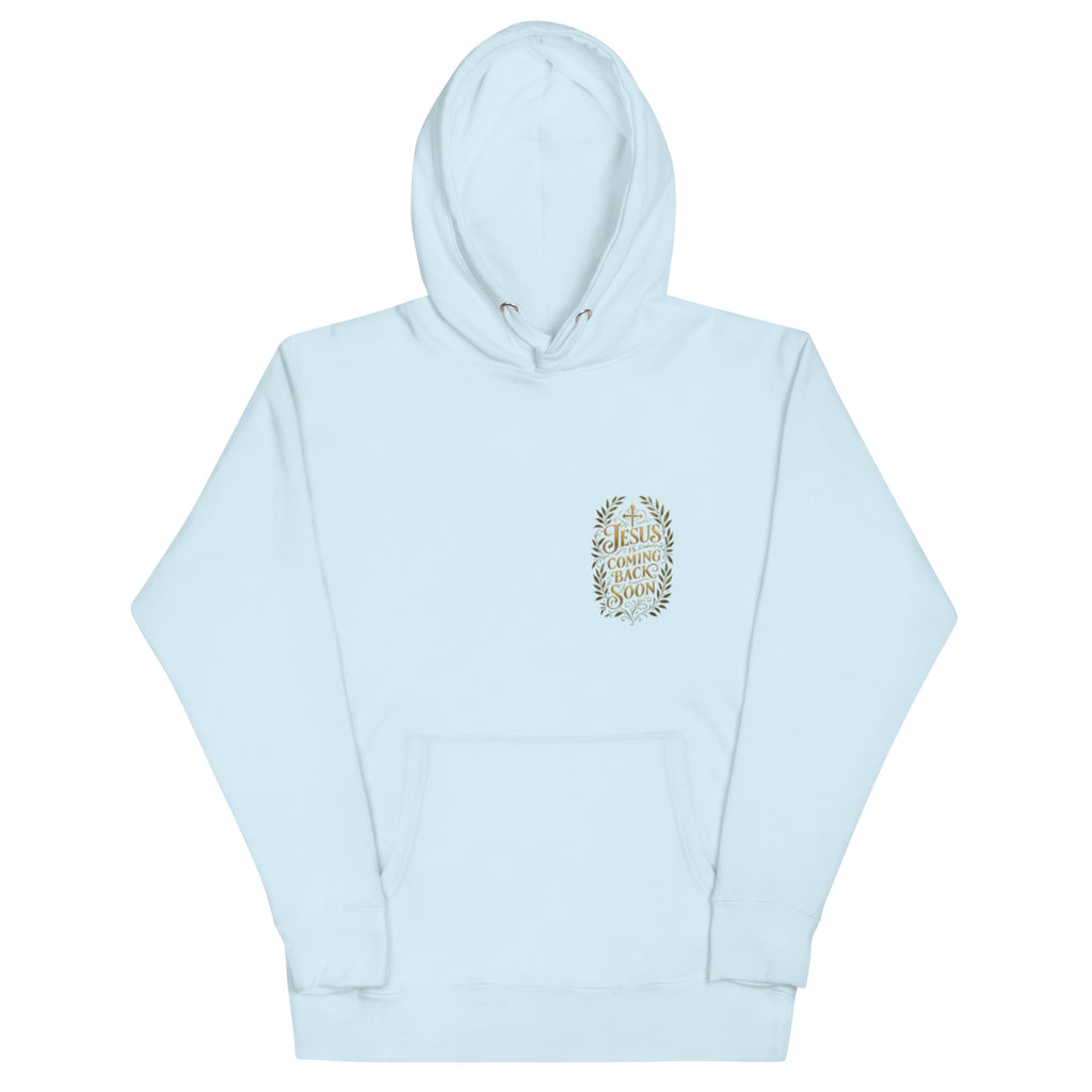 Jesus is coming back soon - Unisex Hoodie - Christian Apparel by BASR Clothing