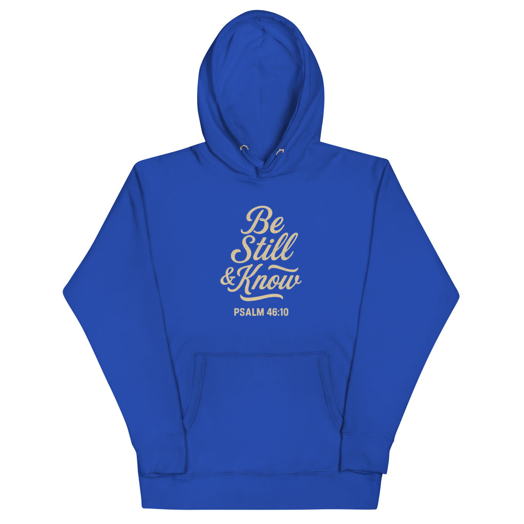 Be Still & Know - Unisex Hoodie - Christian Apparel by BASR Clothing