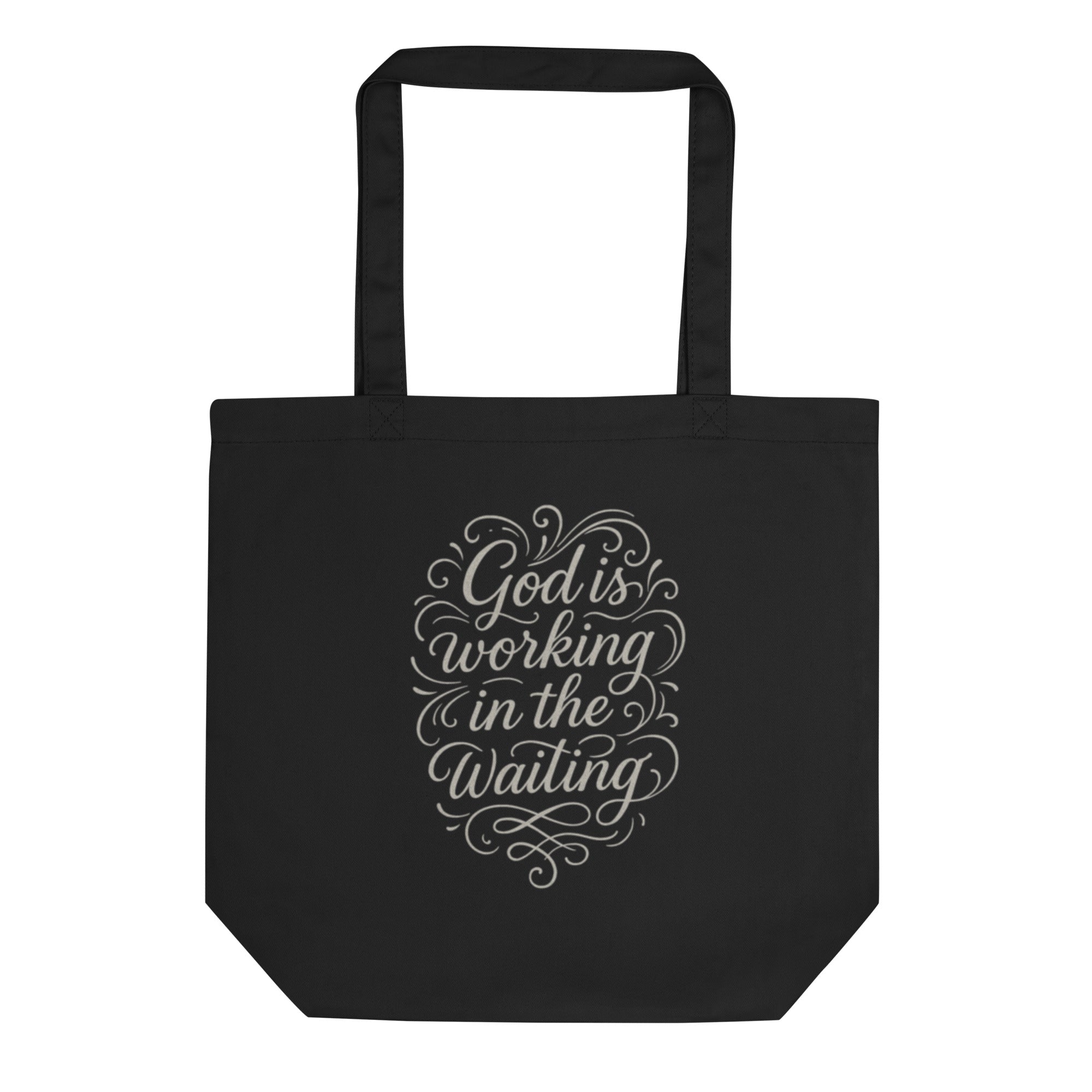 God is Working in the Waiting - Eco Tote Bag - Christian Apparel by BASR Clothing