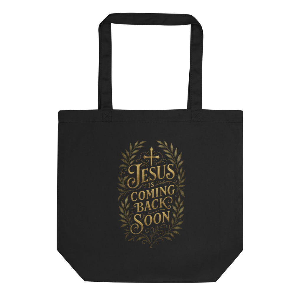 Jesus is coming back soon - Eco Tote Bag - Christian Apparel by BASR Clothing