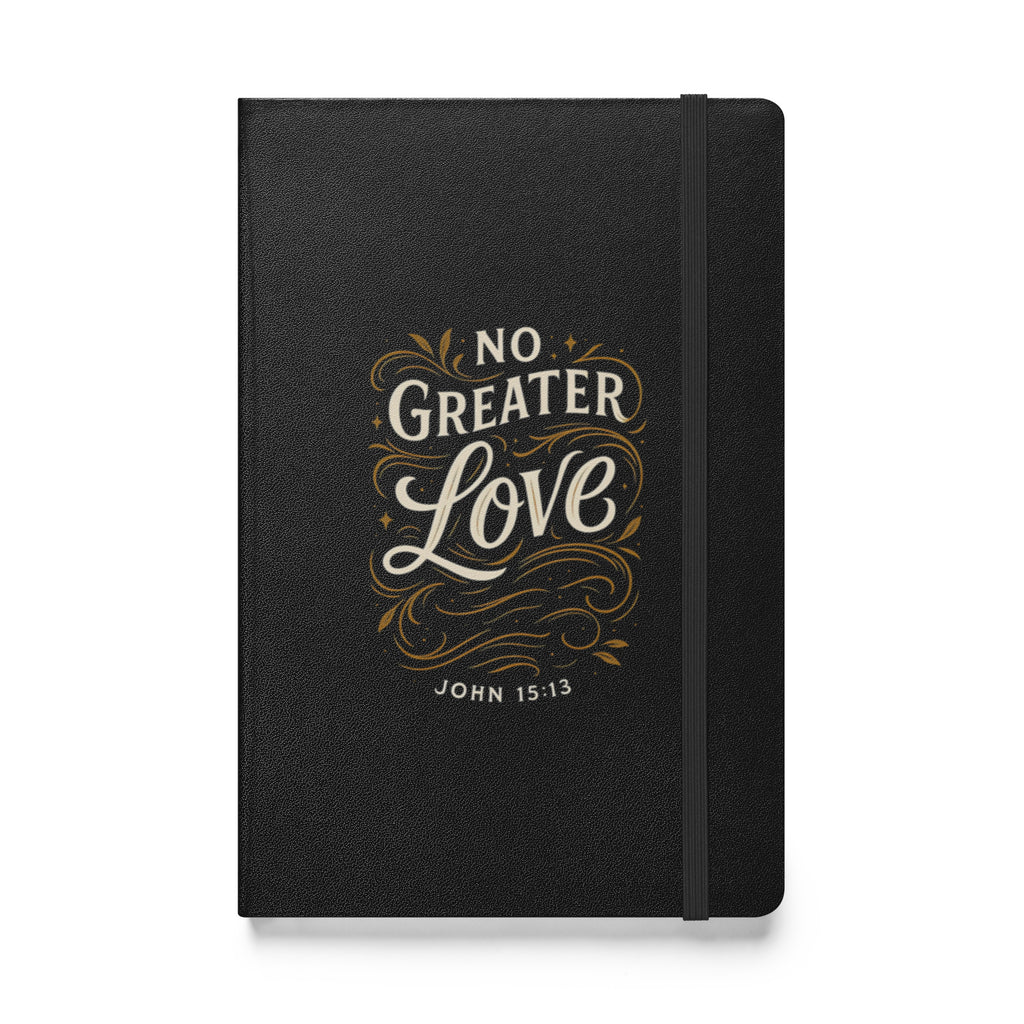 No Greater Love - Hardcover bound notebook - Christian Apparel by BASR Clothing