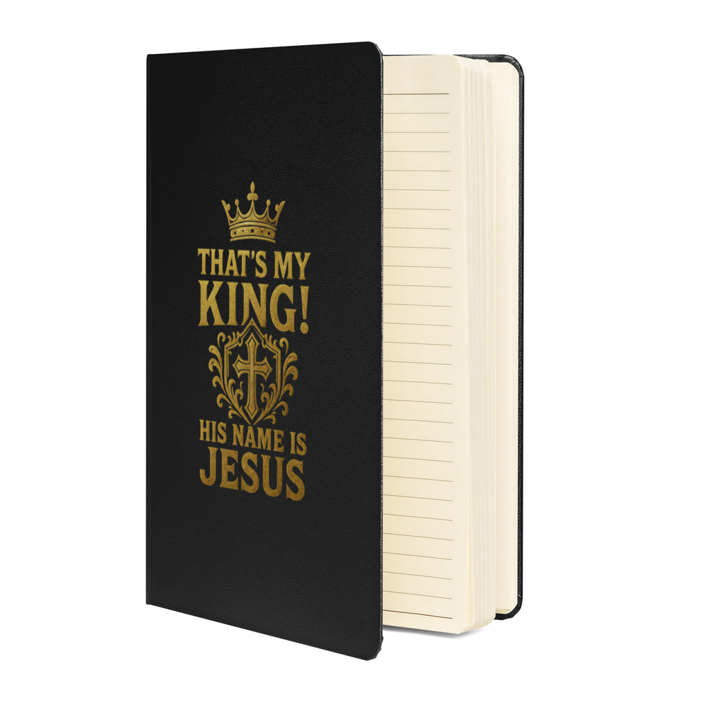 That's My King - Hardcover bound notebook - Christian Apparel by BASR Clothing