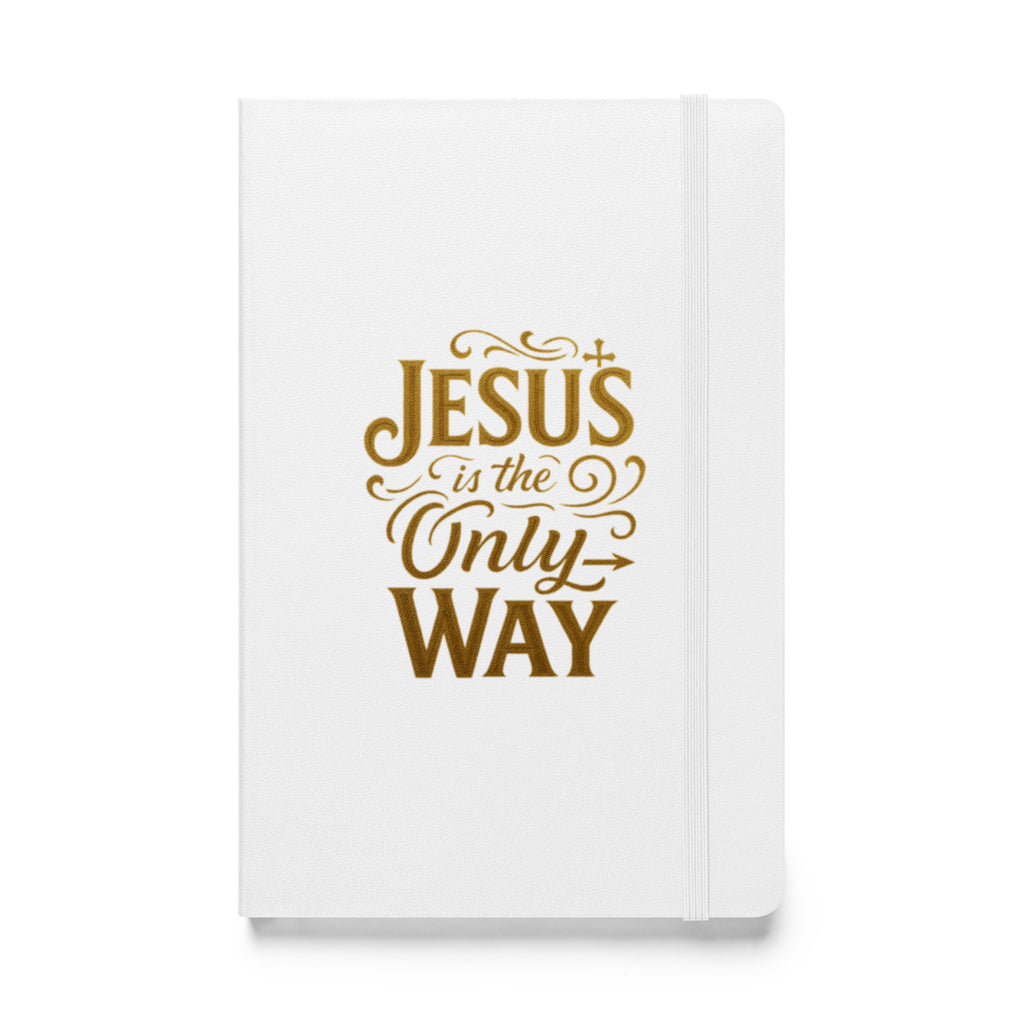 Jesus is the Only Way - Hardcover bound notebook - Christian Apparel by BASR Clothing