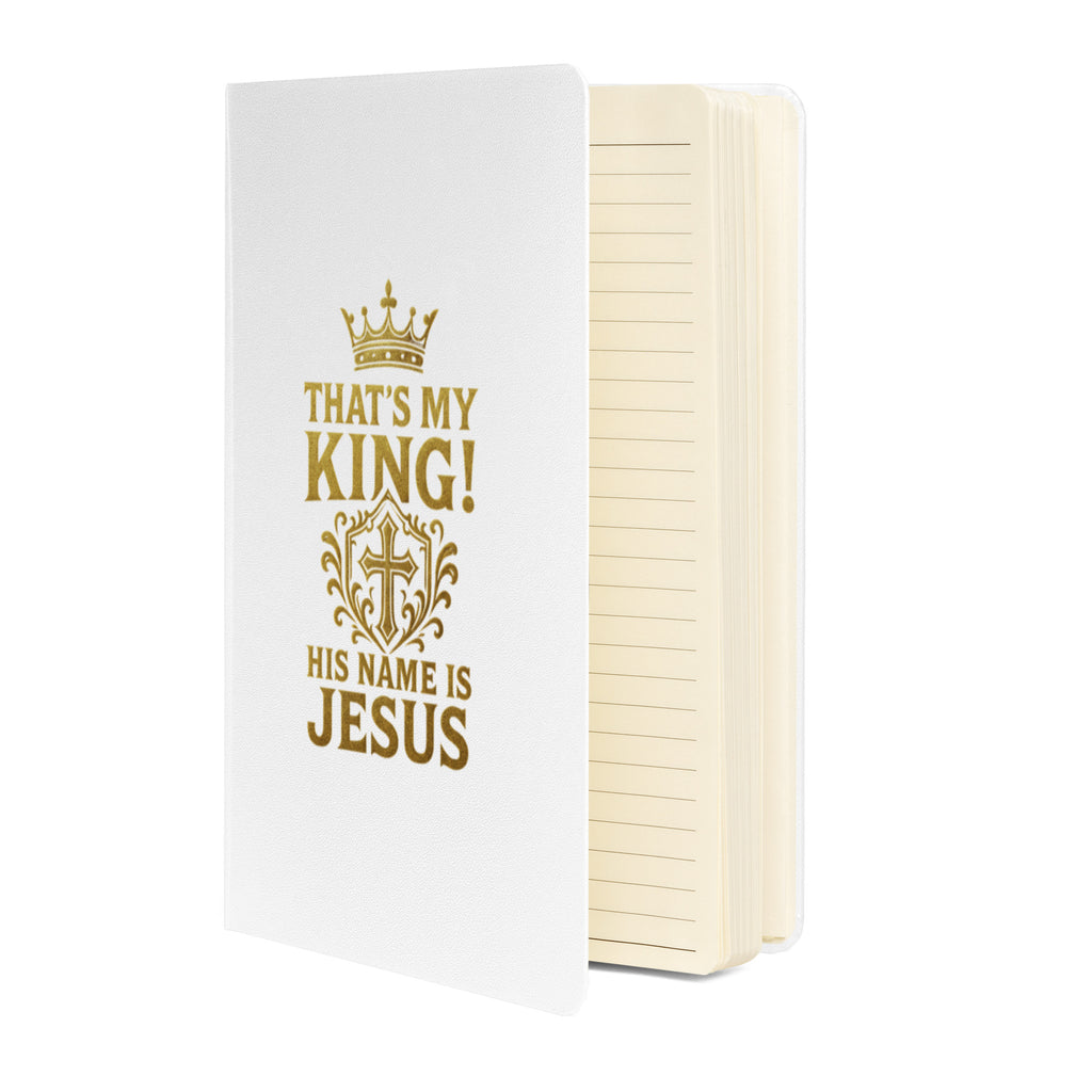 That's My King - Hardcover bound notebook - Christian Apparel by BASR Clothing