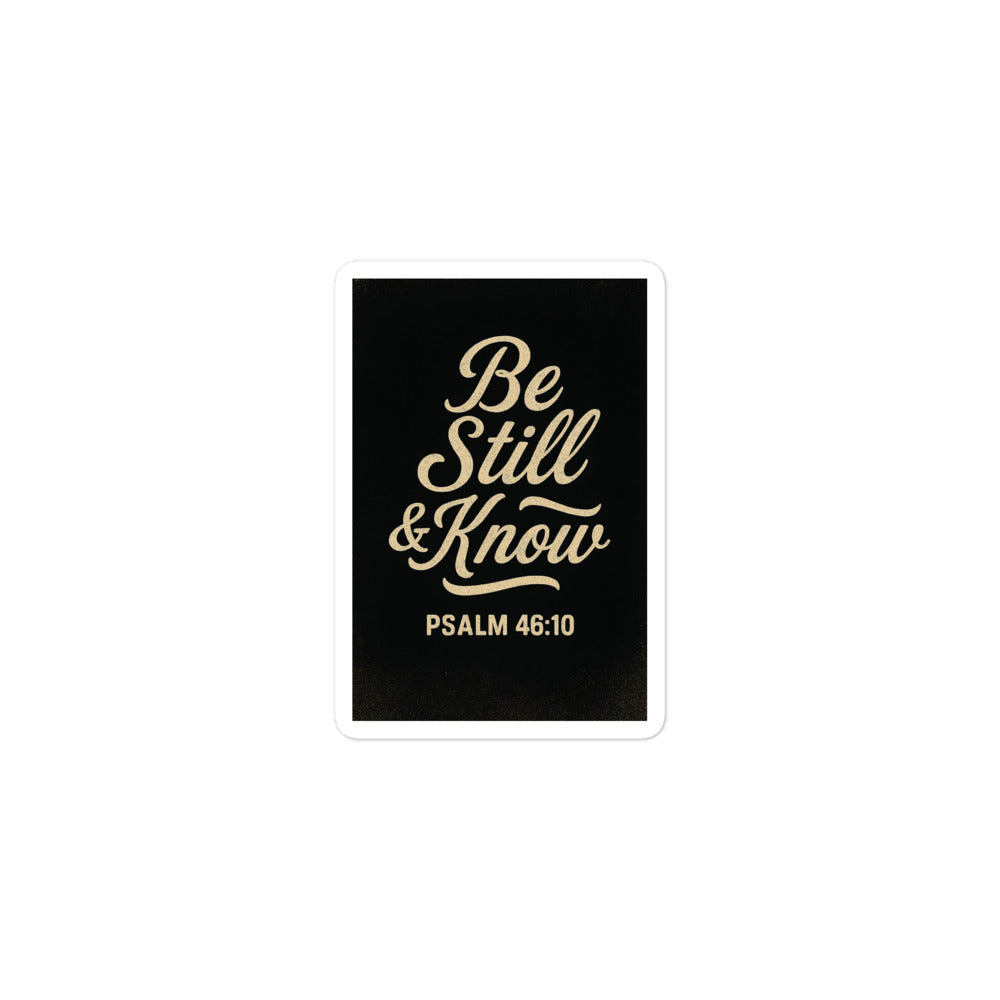 Be Still & Know - Bubble-free stickers - Christian Apparel by BASR Clothing