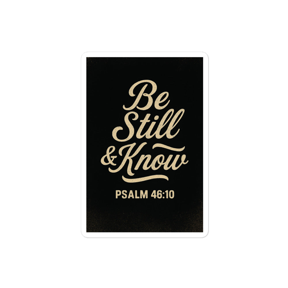 Be Still & Know - Bubble-free stickers - Christian Apparel by BASR Clothing