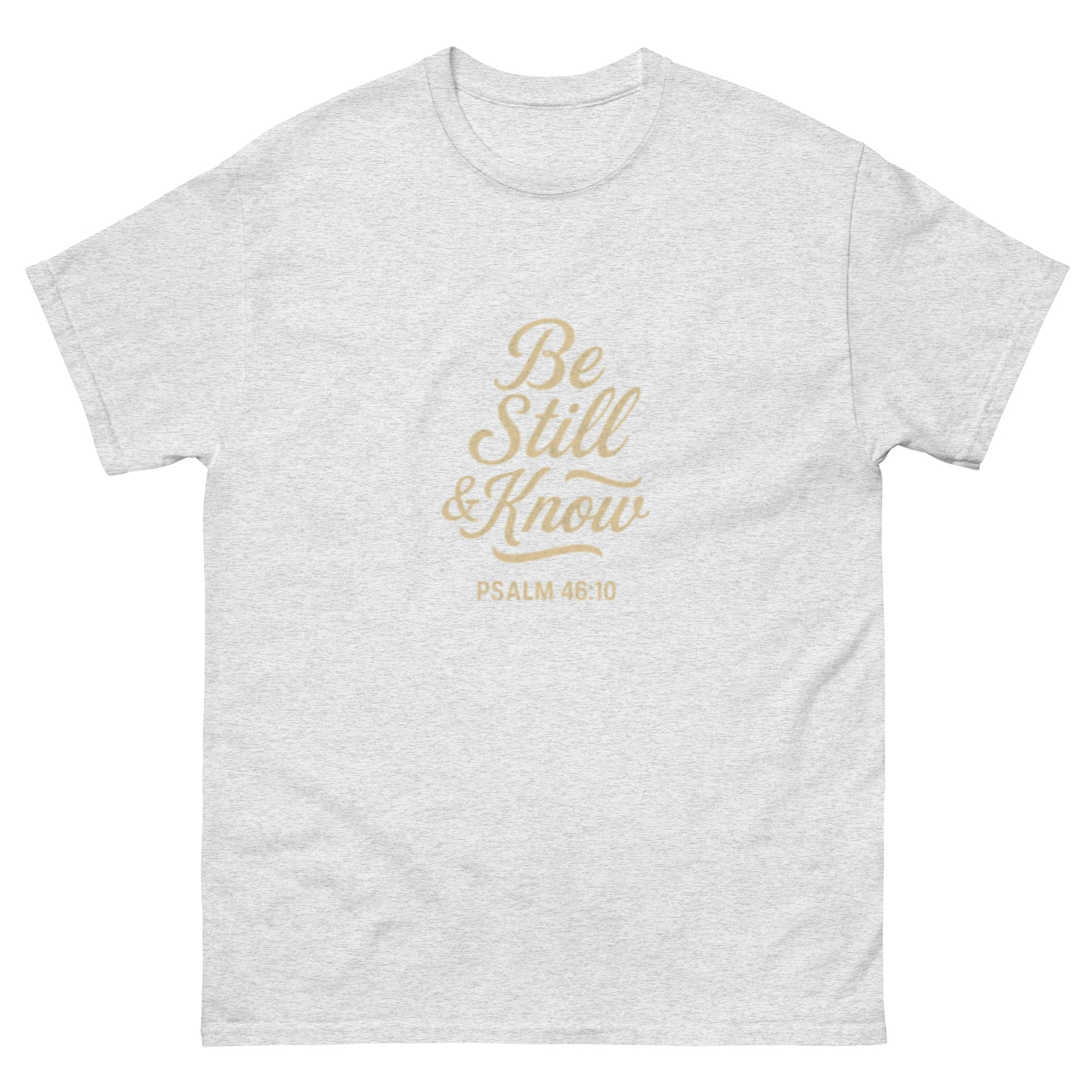 Be Still & Know - Unisex classic tee - Christian Apparel by BASR Clothing
