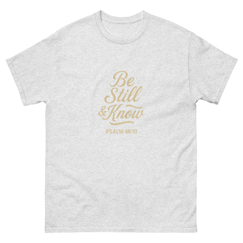 Be Still & Know - Unisex classic tee - Christian Apparel by BASR Clothing