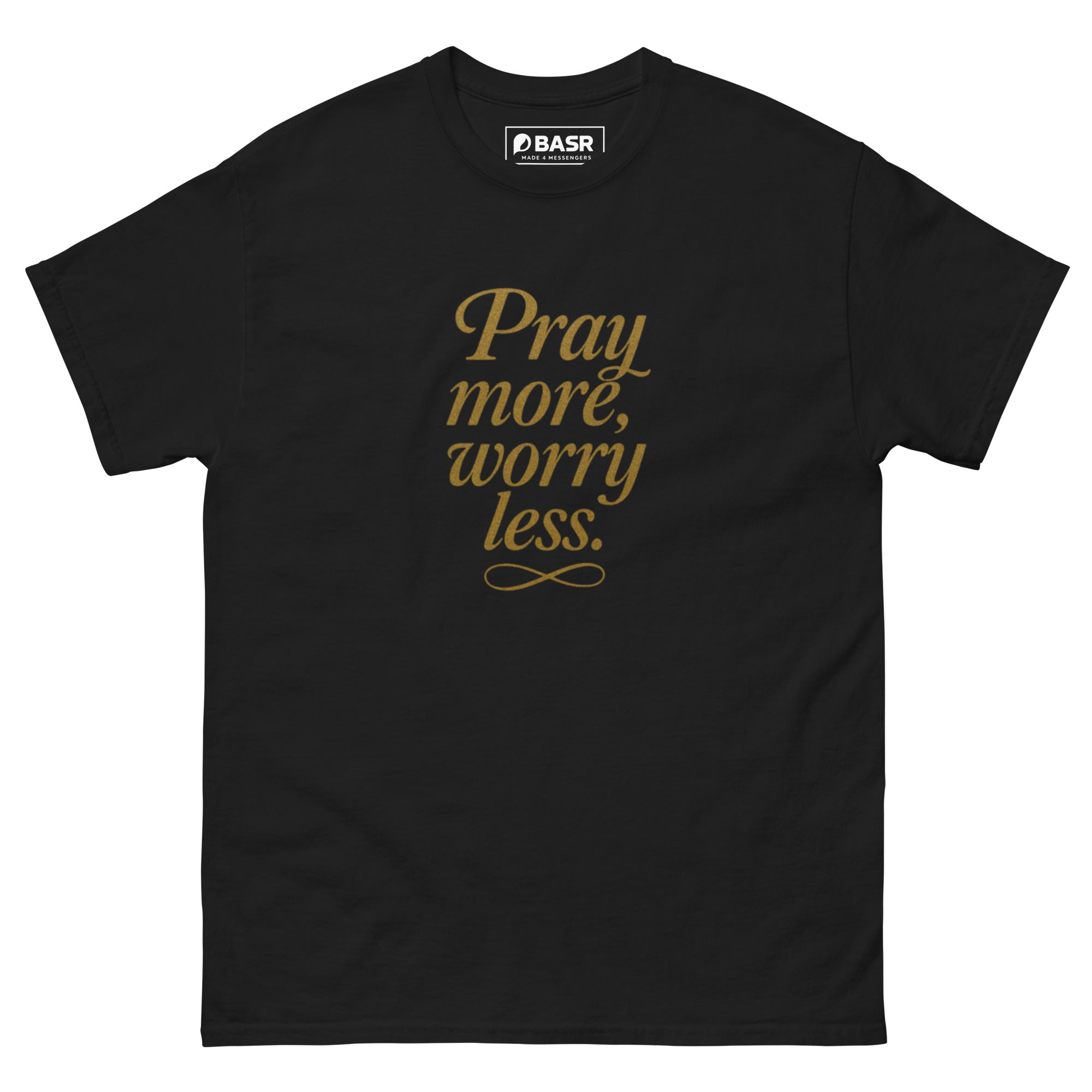 Pray more, Worry less - Unisex classic tee - Christian Apparel by BASR Clothing