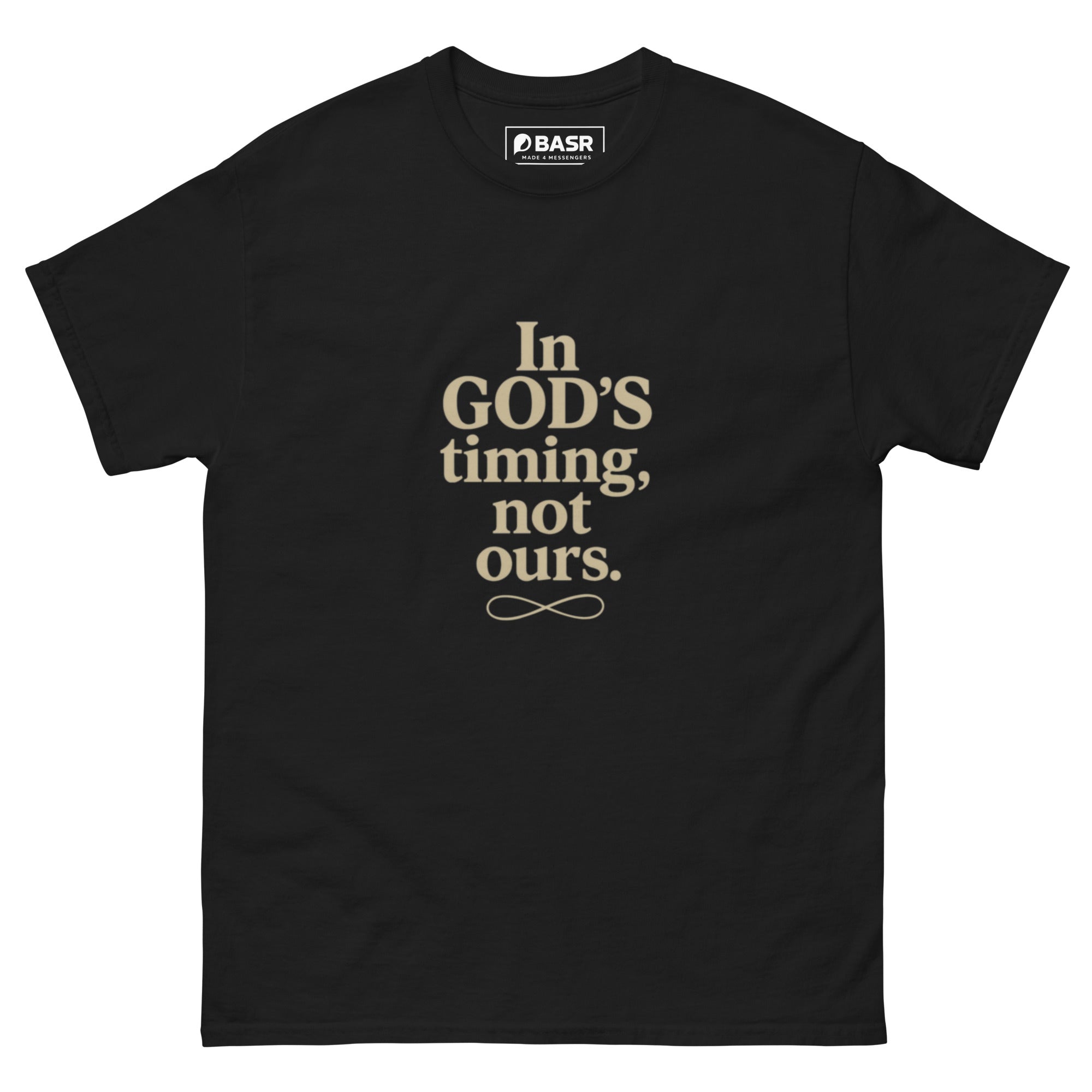 In God's Timing, Not Ours - Unisex classic tee - Christian Apparel by BASR Clothing