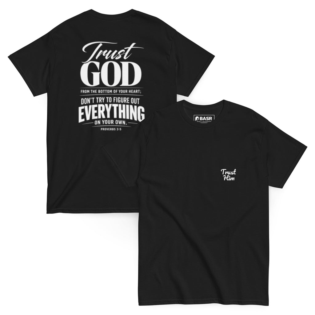 Trust Him - Unisex classic tee - Christian Apparel by BASR Clothing