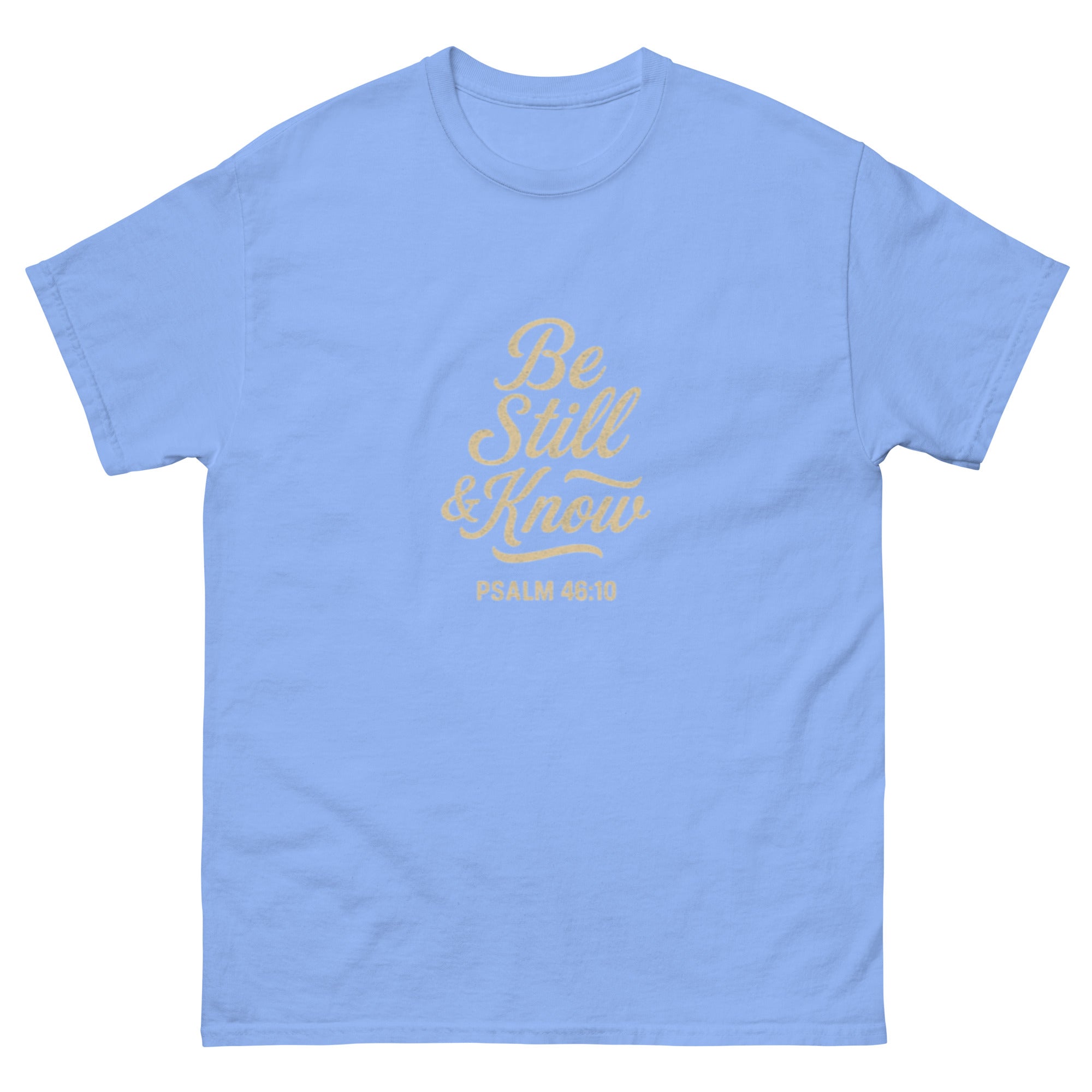 Be Still & Know - Unisex classic tee - Christian Apparel by BASR Clothing