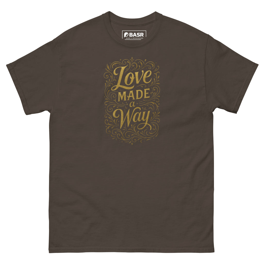 Love made a Way - Unisex classic tee - Christian Apparel by BASR Clothing