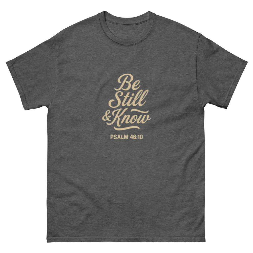 Be Still & Know - Unisex classic tee - Christian Apparel by BASR Clothing