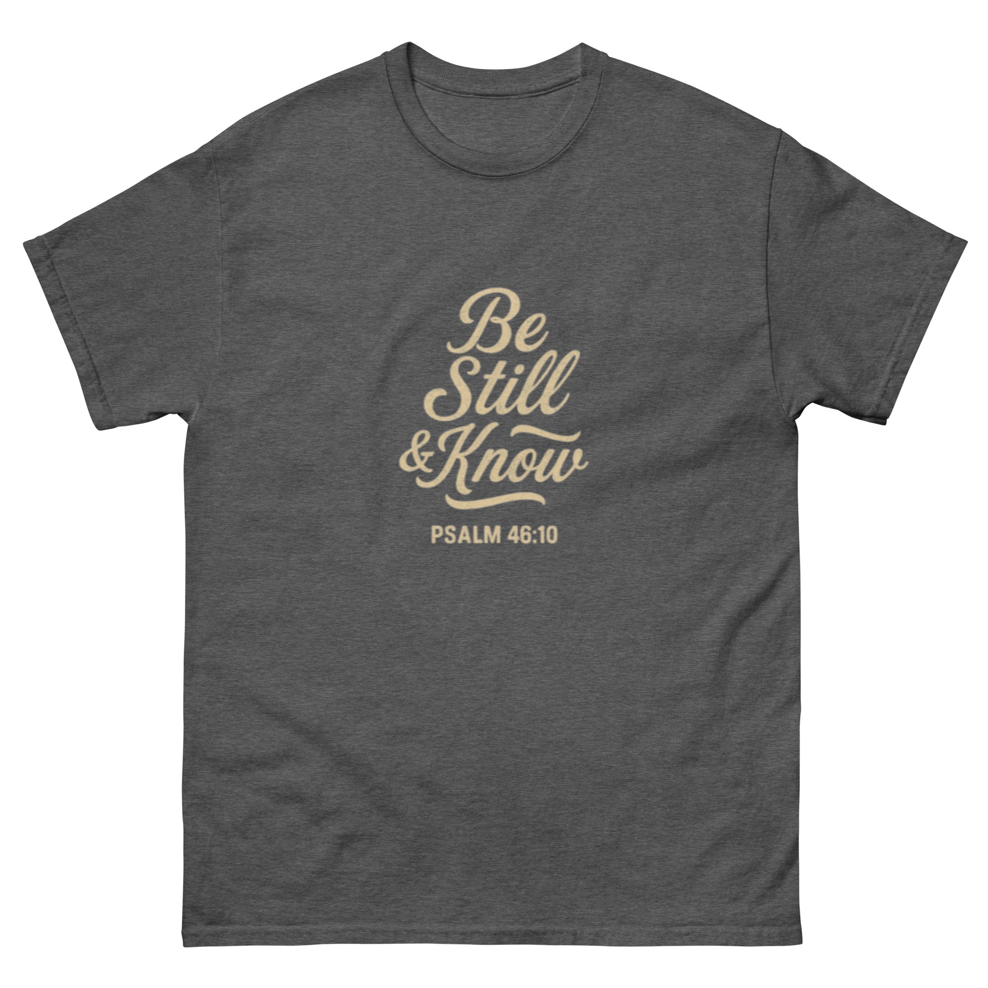 Be Still & Know - Unisex classic tee - Christian Apparel by BASR Clothing