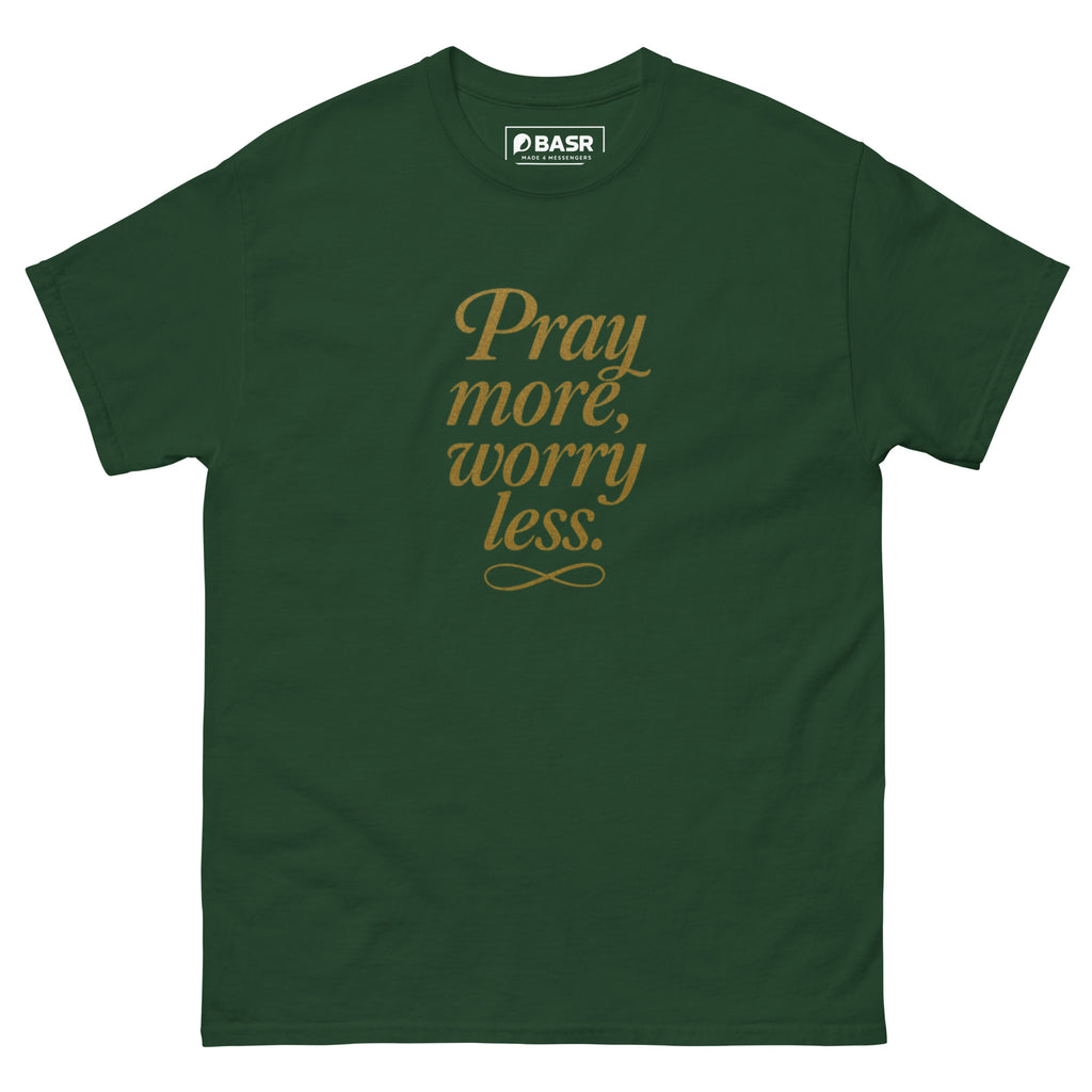 Pray more, Worry less - Unisex classic tee - Christian Apparel by BASR Clothing