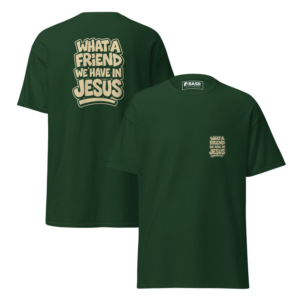 What a Friend - Unisex classic tee - Christian Apparel by BASR Clothing