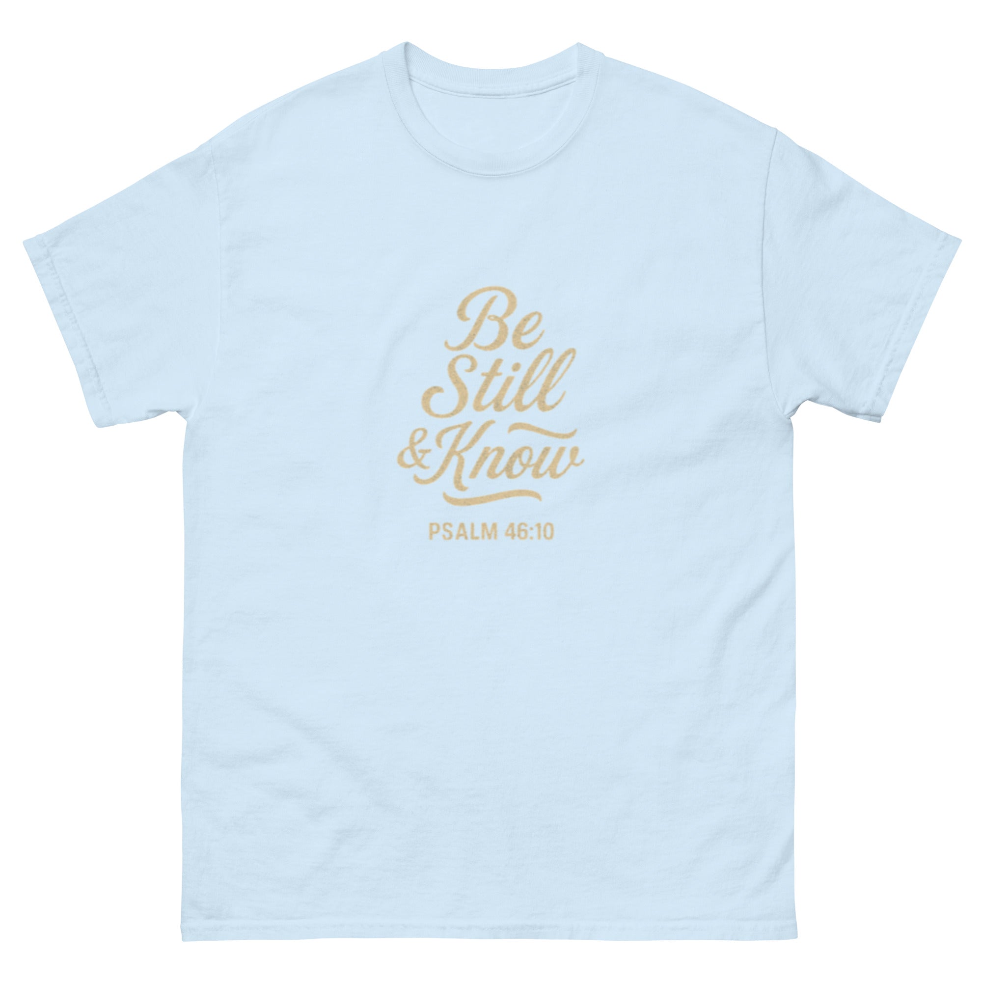 Be Still & Know - Unisex classic tee - Christian Apparel by BASR Clothing