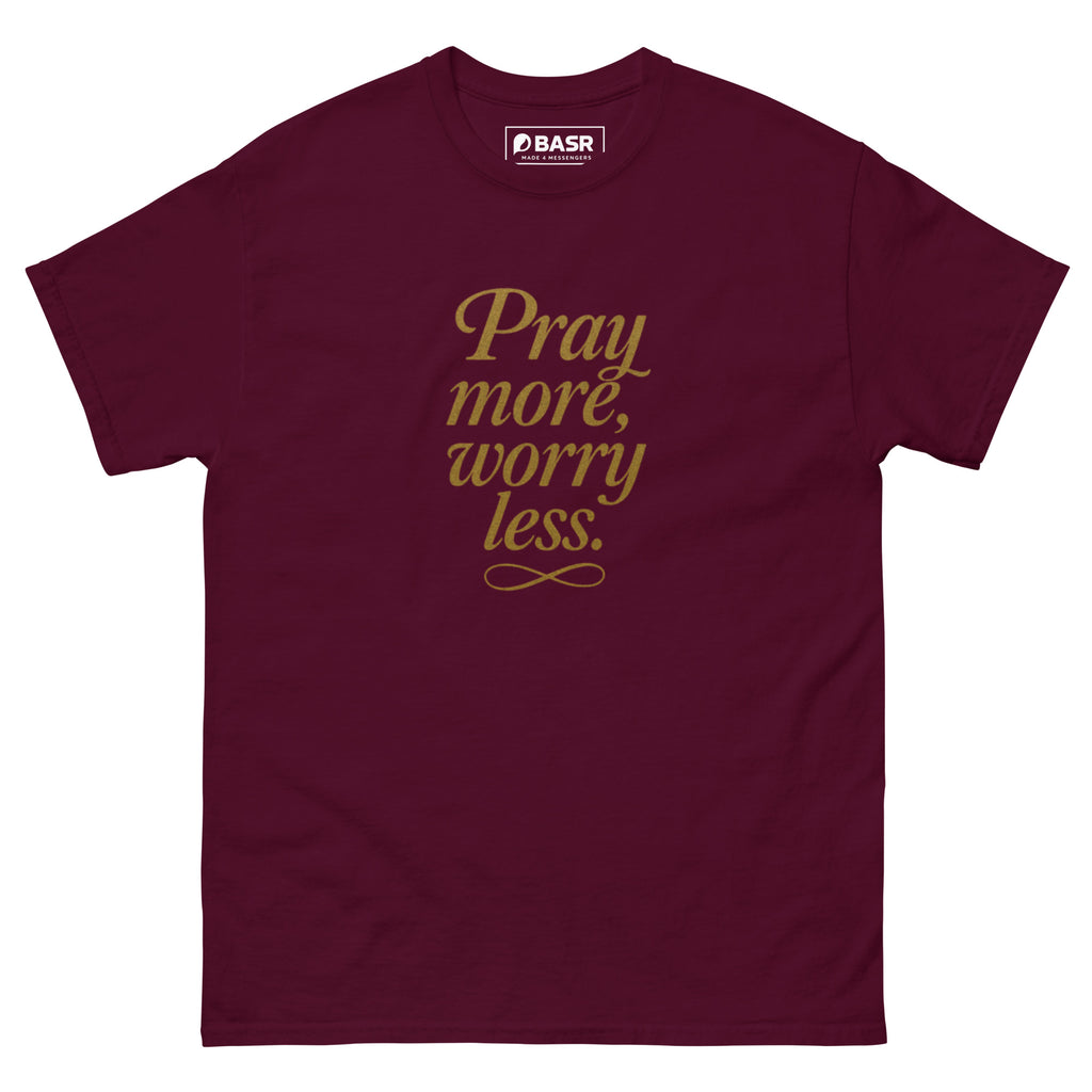 Pray more, Worry less - Unisex classic tee - Christian Apparel by BASR Clothing