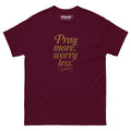 Pray more, Worry less - Unisex classic tee - Christian Apparel by BASR Clothing