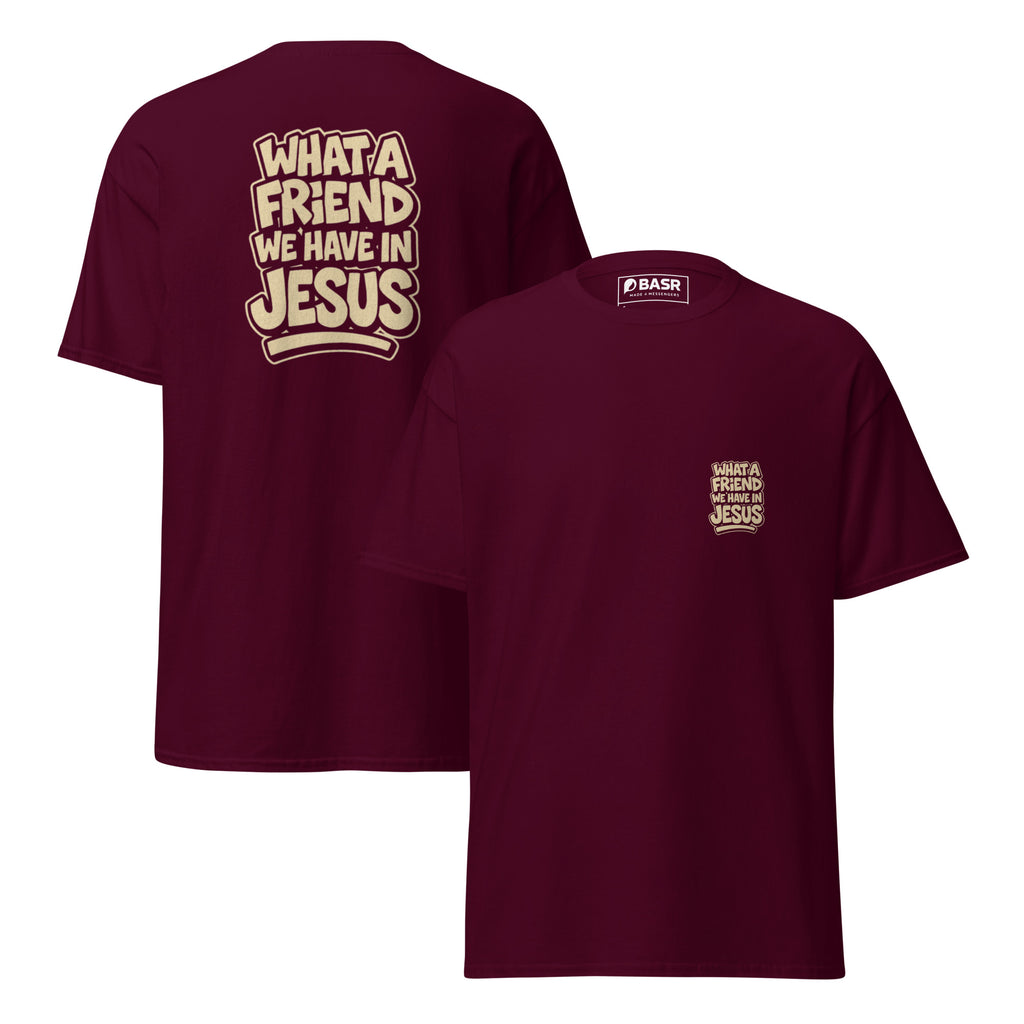 What a Friend - Unisex classic tee - Christian Apparel by BASR Clothing
