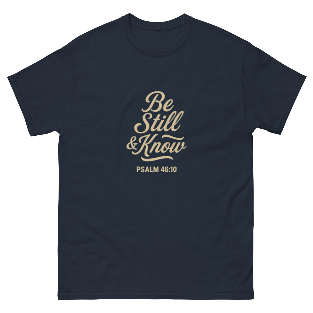 Be Still & Know - Unisex classic tee - Christian Apparel by BASR Clothing