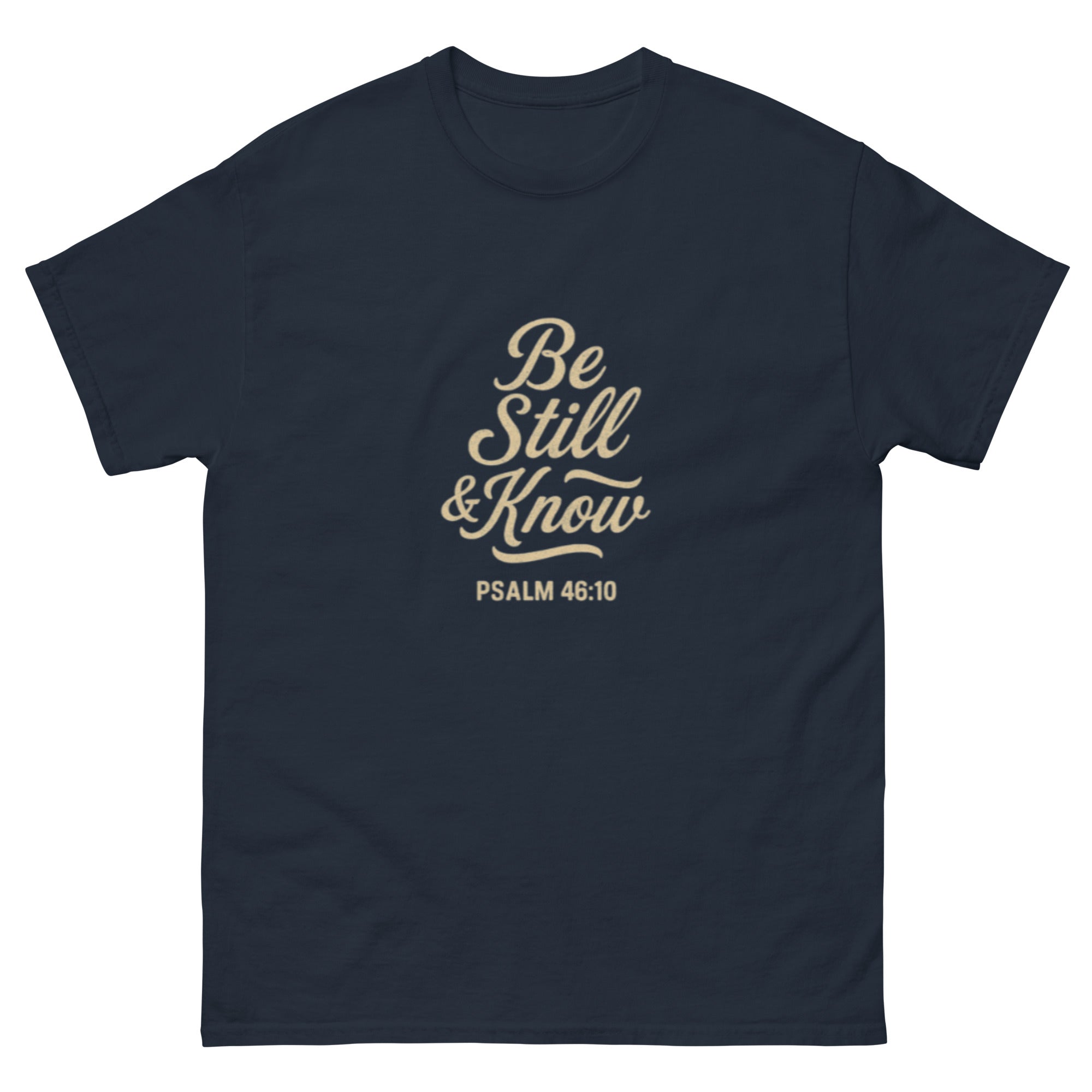 Be Still & Know - Unisex classic tee - Christian Apparel by BASR Clothing