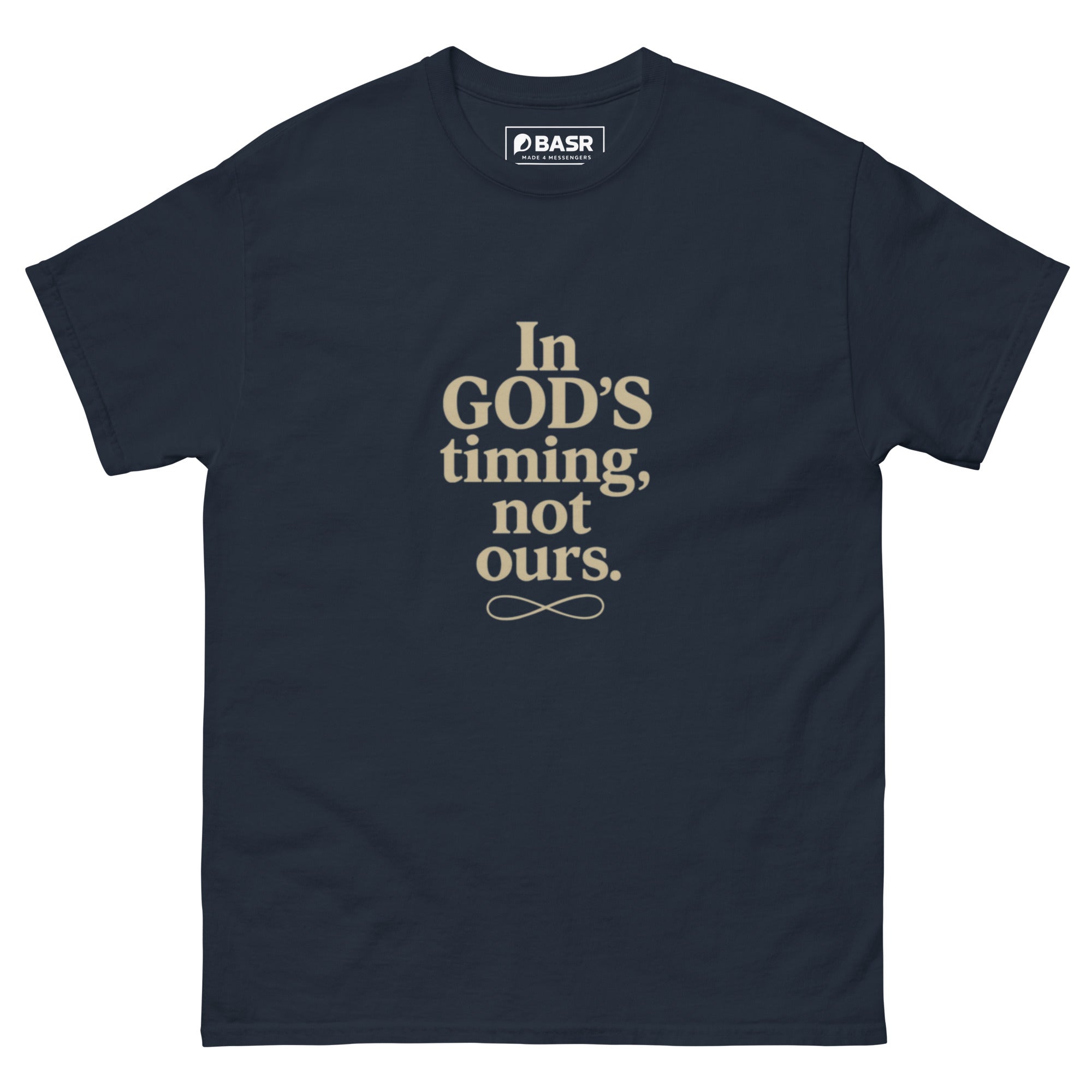 In God's Timing, Not Ours - Unisex classic tee - Christian Apparel by BASR Clothing