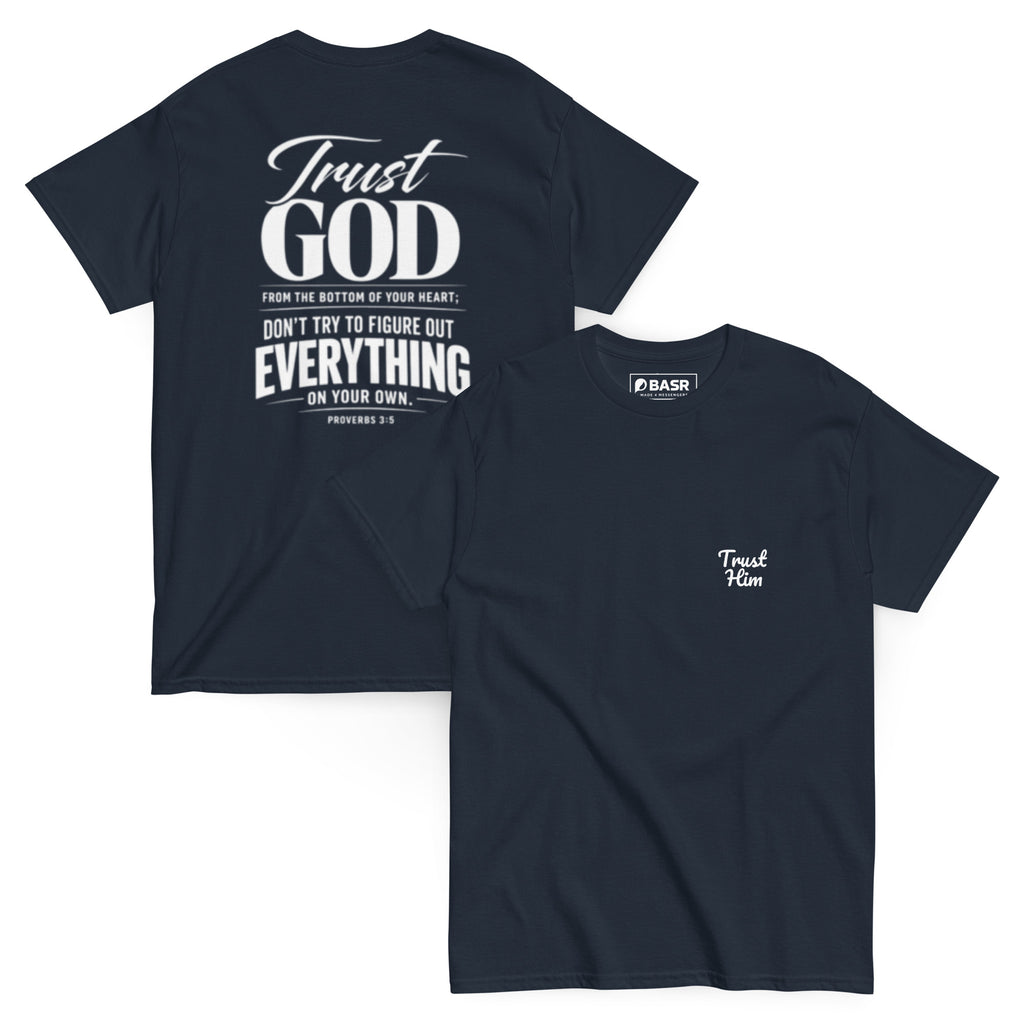 Trust Him - Unisex classic tee - Christian Apparel by BASR Clothing