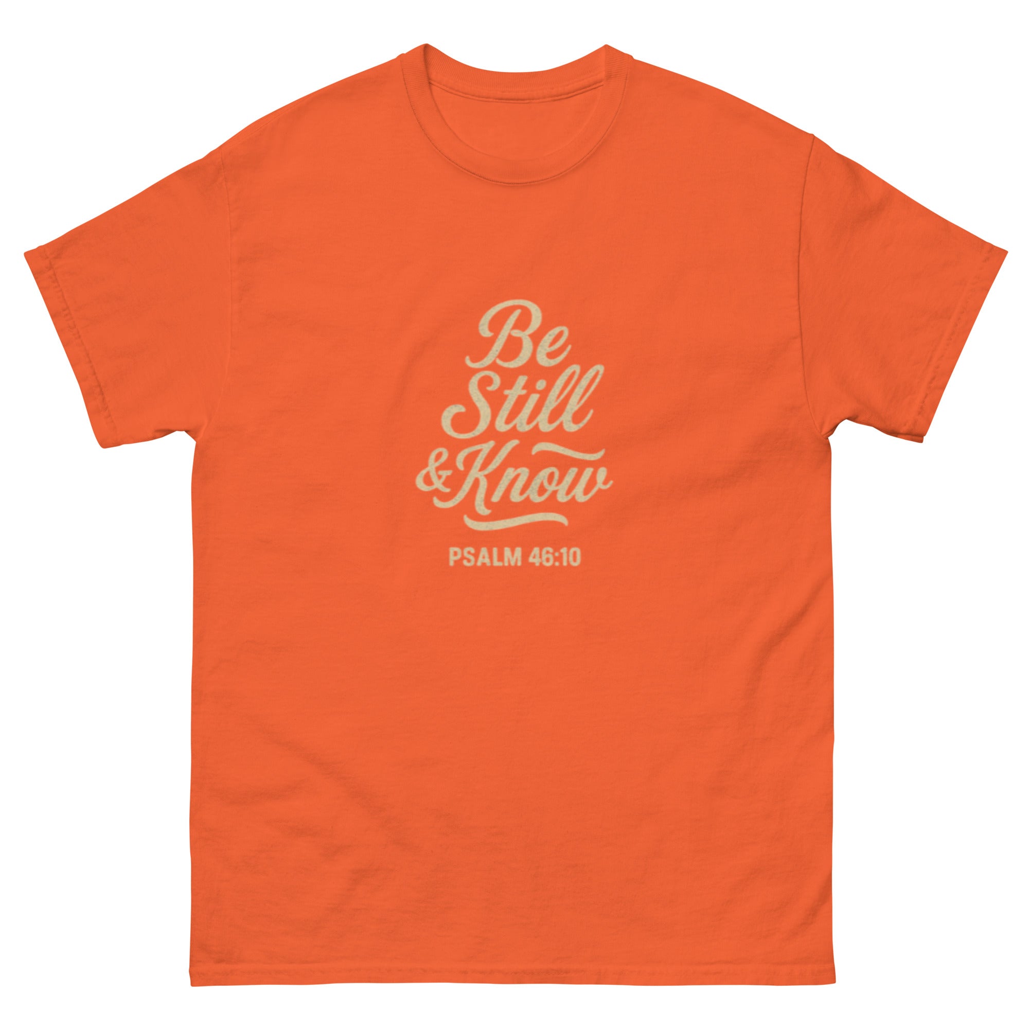 Be Still & Know - Unisex classic tee - Christian Apparel by BASR Clothing