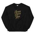 Jesus Loves You - Unisex Sweatshirt - Christian Apparel by BASR Clothing