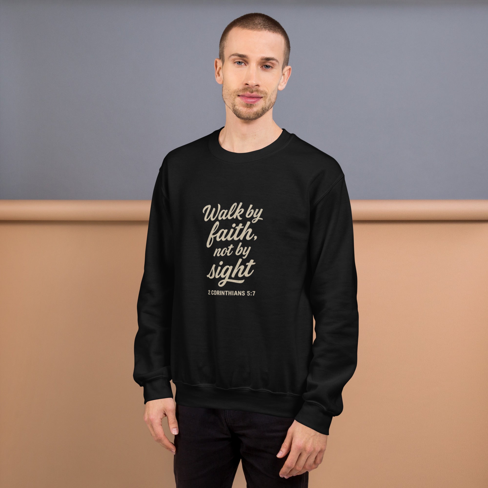 Walk by Faith Not by Sight - Unisex Sweatshirt - Christian Apparel by BASR Clothing