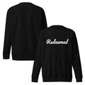 Redeemed Graphic Sweatshirt - Unisex Fleece Crew Neck - Christian Apparel by BASR Clothing