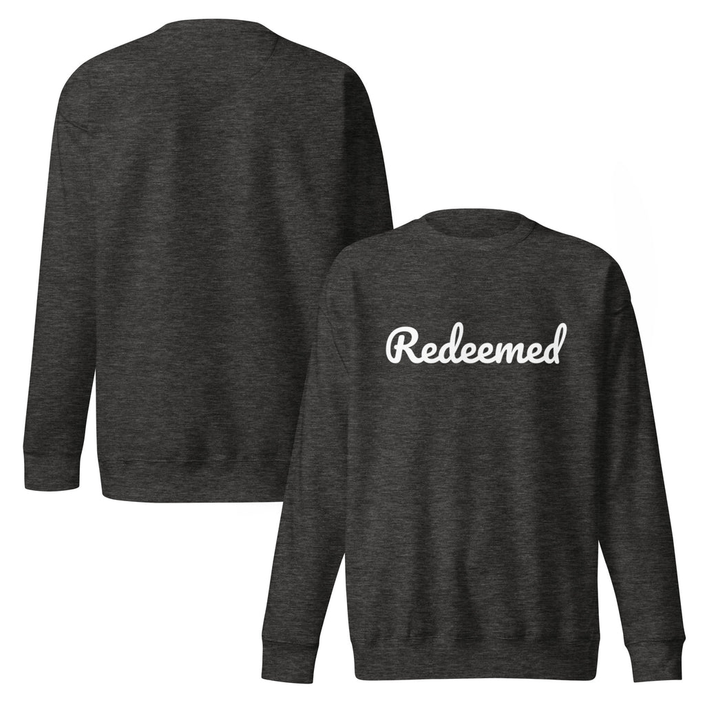 Redeemed Graphic Sweatshirt - Unisex Fleece Crew Neck - Christian Apparel by BASR Clothing