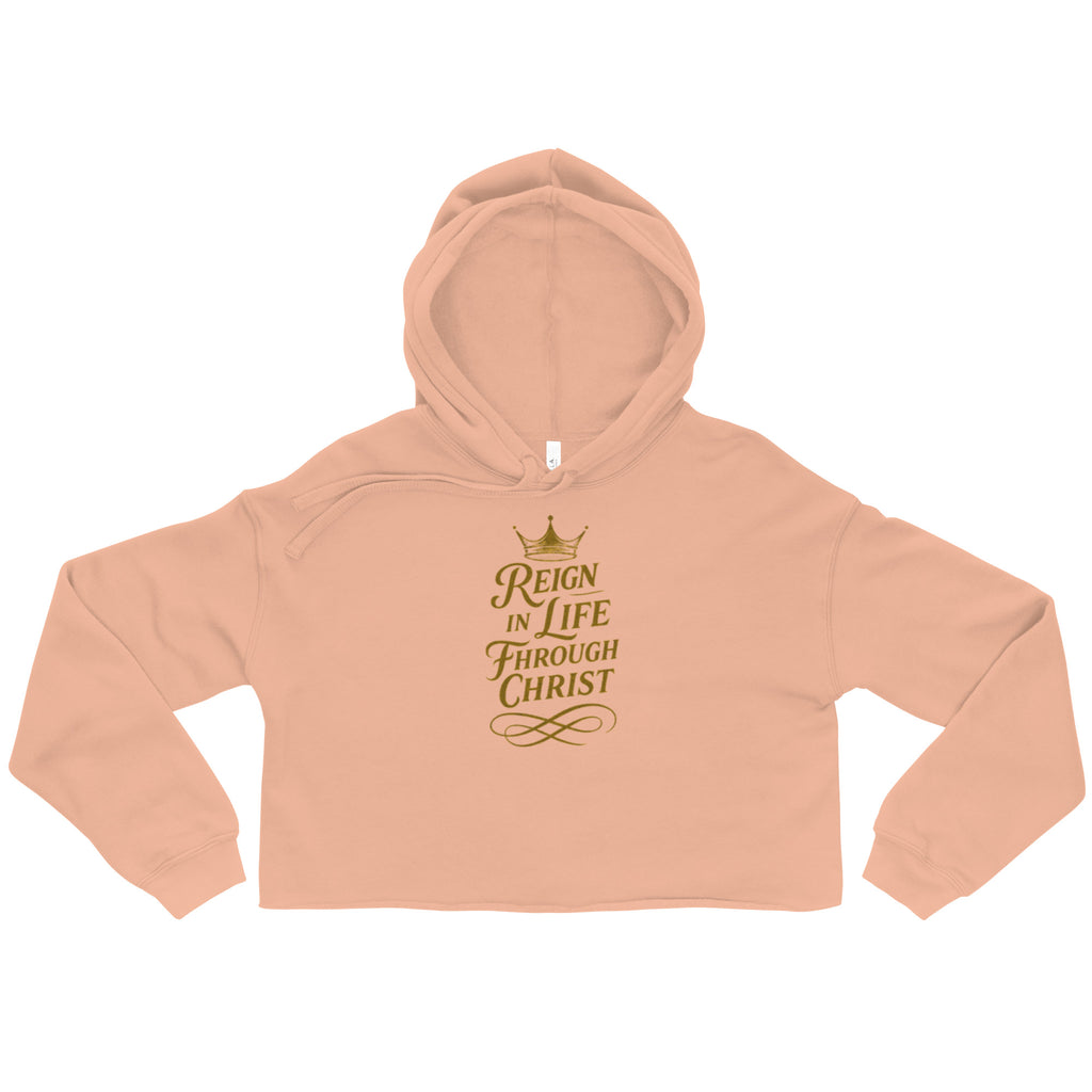 Reign in life through Christ - Crop Hoodie - Christian Apparel by BASR Clothing