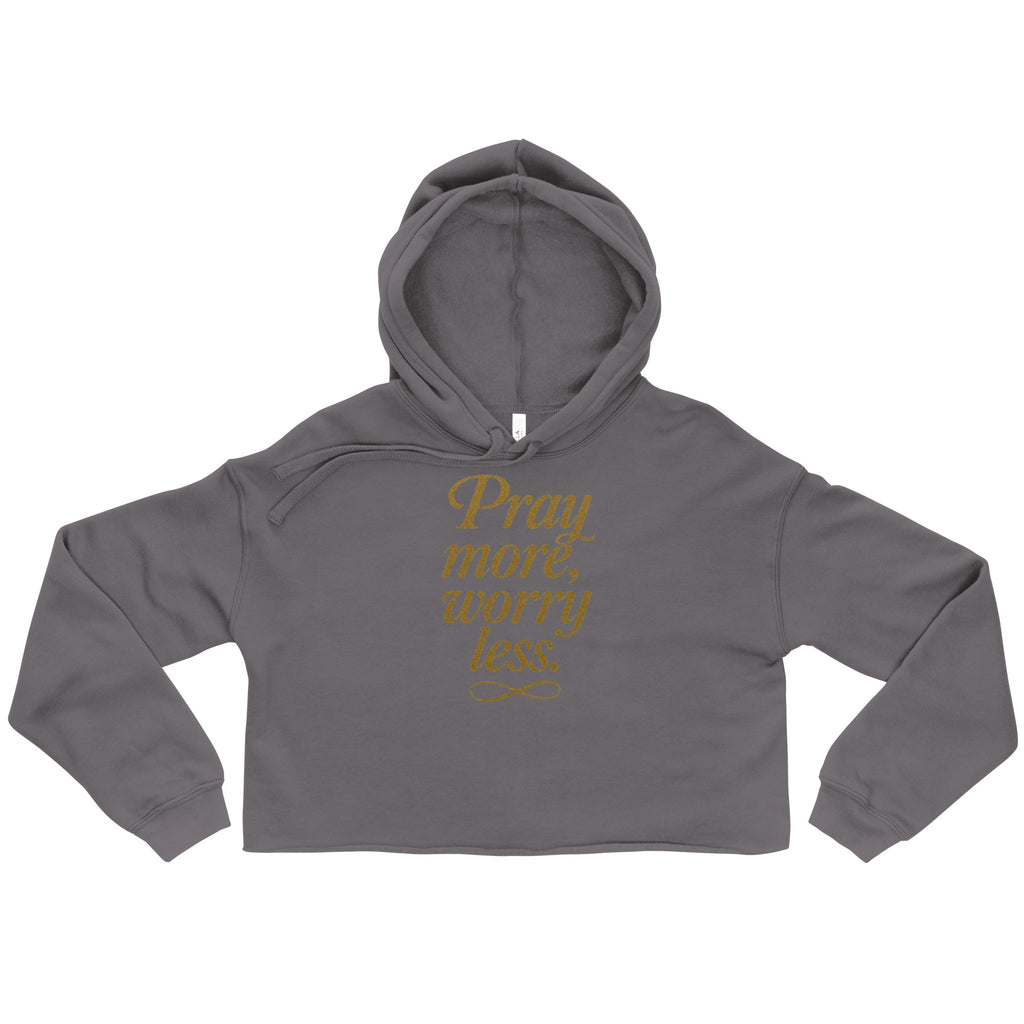 Pray More, Worry Less - Crop Hoodie - Christian Apparel by BASR Clothing