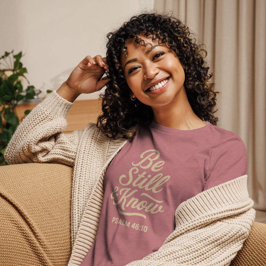 Be Still & Know - Women's Relaxed T-Shirt - Christian Apparel by BASR Clothing
